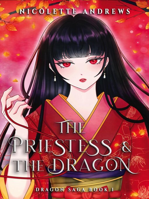 Title details for The Priestess and the Dragon by nicolette andrews - Available